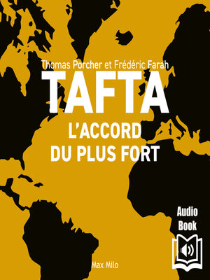 cover image of Tafta, l'accord du plus fort